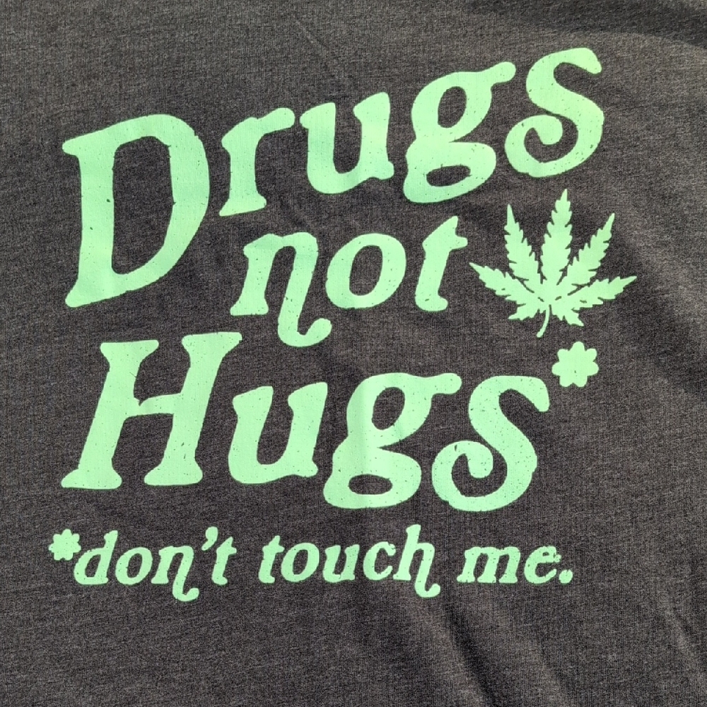 Drugs Not Hugs Verbiage Tee - Women's 2XL